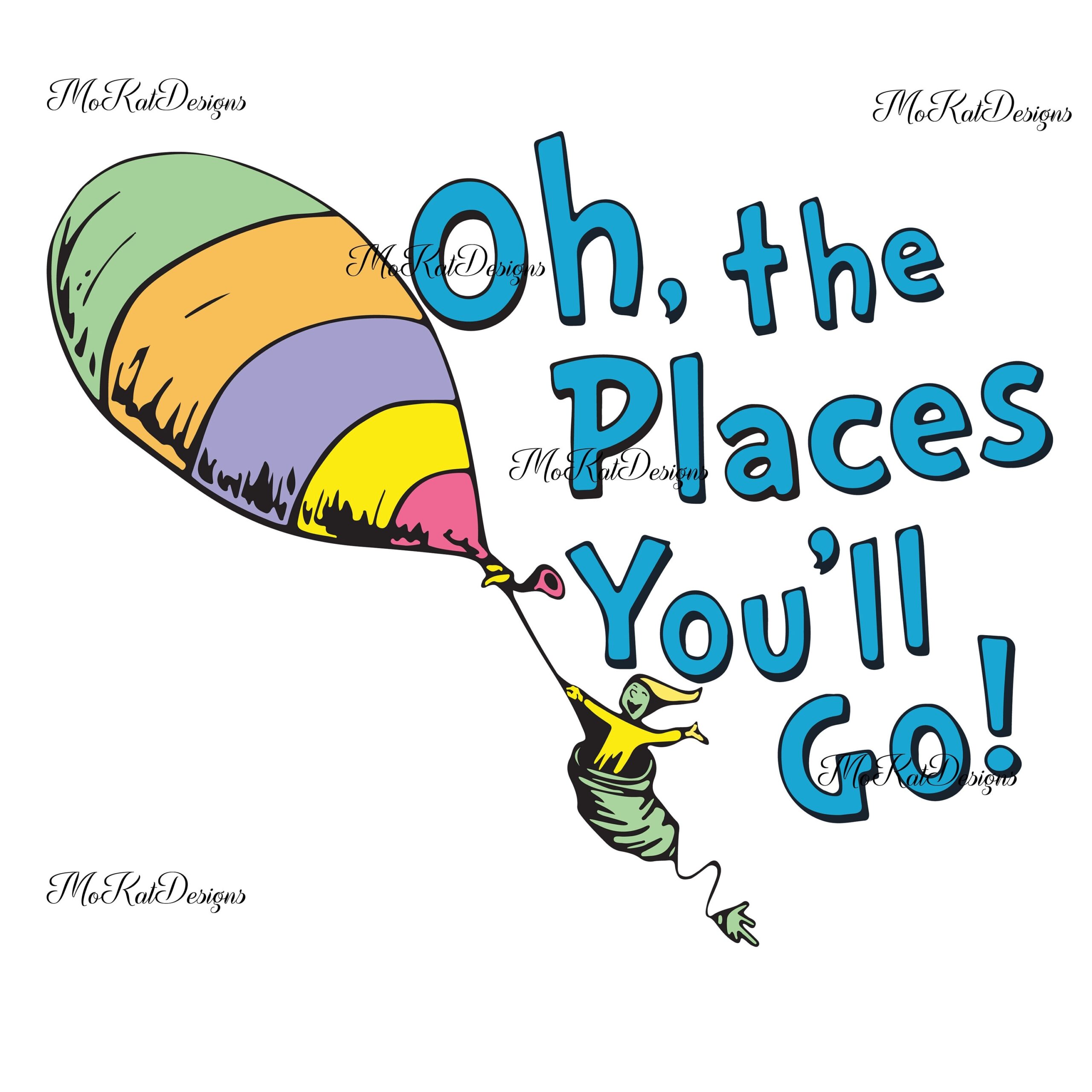 Oh The Places You Will Go SVG PNG Cutfile Etsy