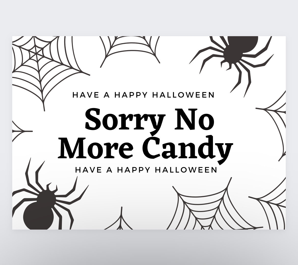 Sorry No Candy Halloween Sign no More Candy Sign out Of Candy Sign halloween Trick Or Treat Sign trick Or Treat no More Sweets out Of Sweets Etsy