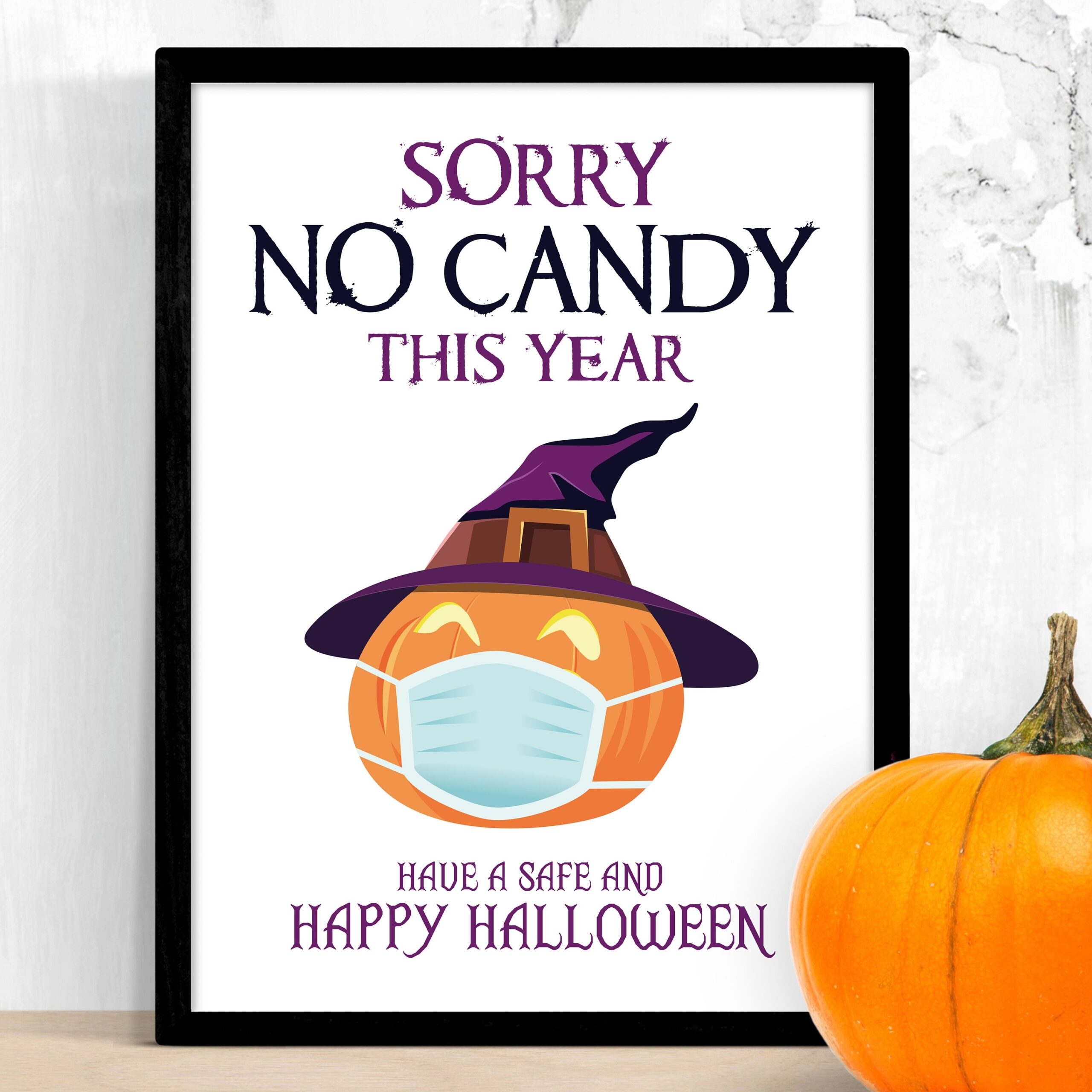 Sorry No Candy Sign Halloween Printable Funny Covid No Trick Or Treat Quarantine Notice Witch Pumpkin With Face Mask Print Digital PDF Etsy
