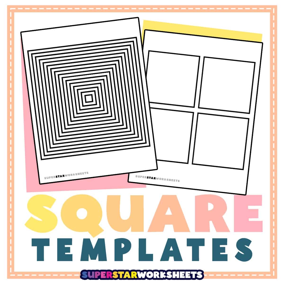 Square Template Superstar Worksheets