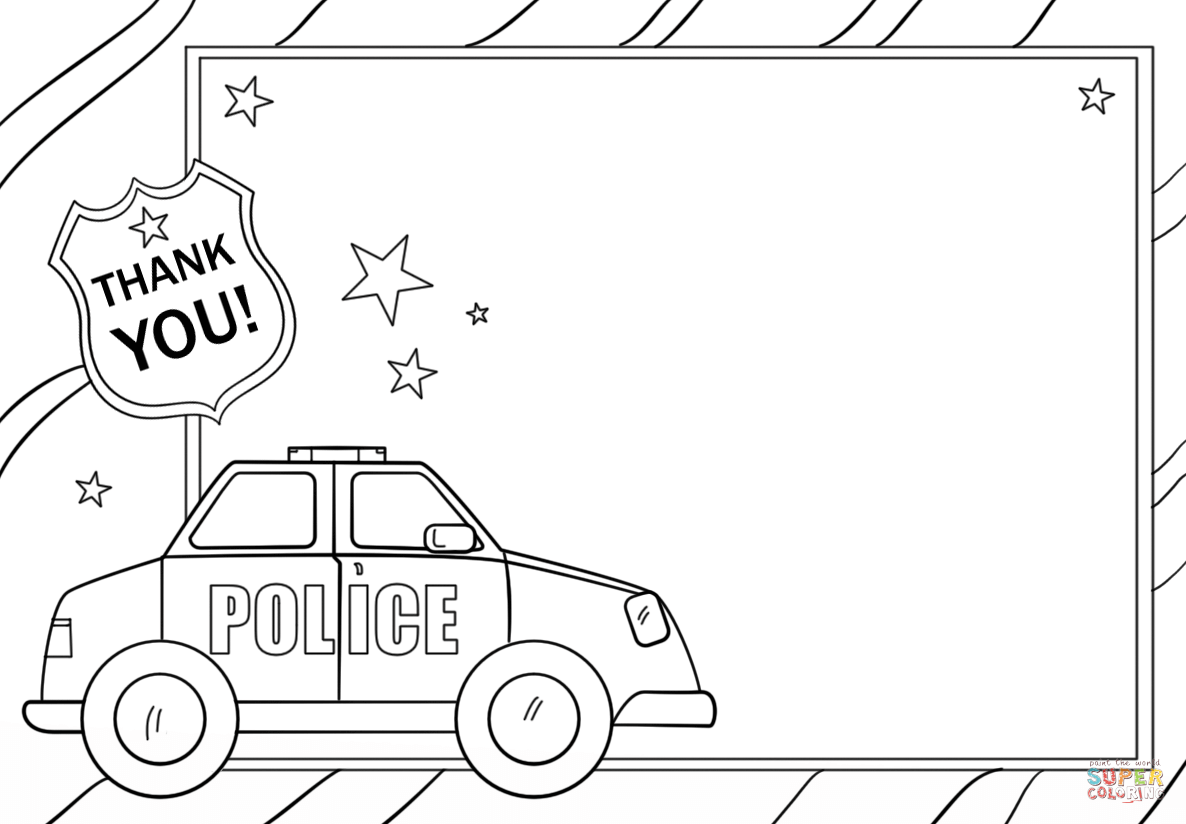 Thank You Police Coloring Page Free Printable Coloring Pages Thank You Cards From Kids Police Officer Crafts Preschool Fun