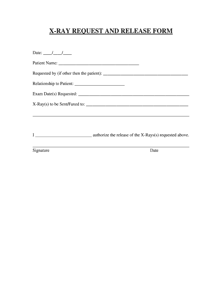 Xray Release Form Fill Online Printable Fillable Blank PdfFiller